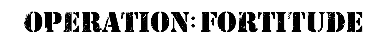 Operation: Fortitude